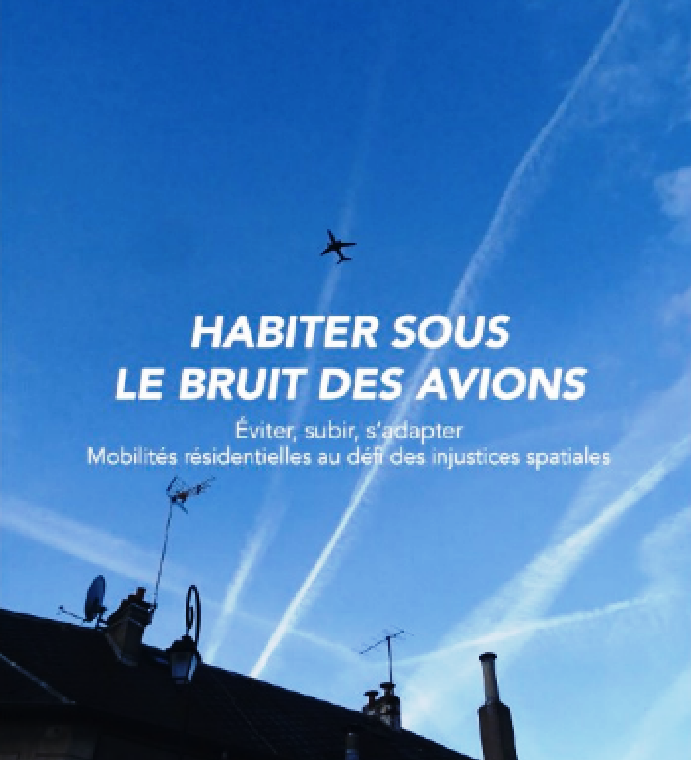 Habiter sous le bruit des avions